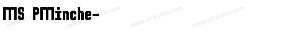 MS PMinche字体转换